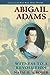 Abigail Adams by Natalie S. Bober