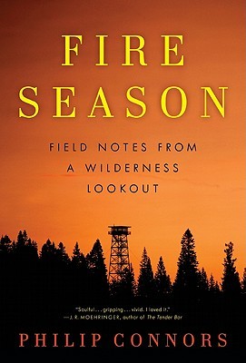 Fire Season by Philip Connors