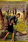 The Secret of the Old Clock by Carolyn Keene