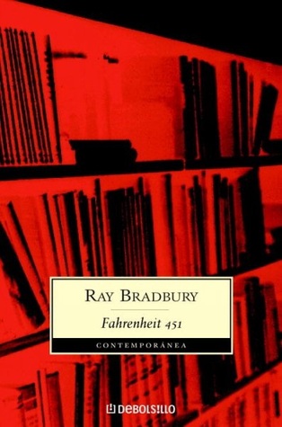 Fahrenheit 451 by Ray Bradbury