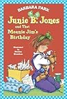 Junie B. Jones and That Meanie Jim's Birthday by Barbara Park