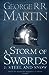 A Storm of Swords by George R.R. Martin