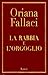 La rabbia e l'orgoglio by Oriana Fallaci