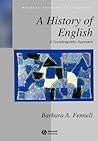 A History of English by Barbara A. Fennell