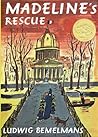 Madeline's Rescue by Ludwig Bemelmans