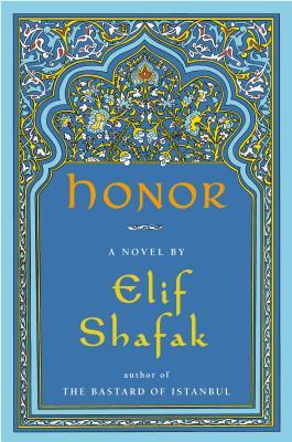 Honor by Elif Shafak