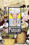 Pygmalion by George Bernard Shaw