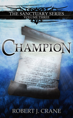 Champion by Robert J. Crane