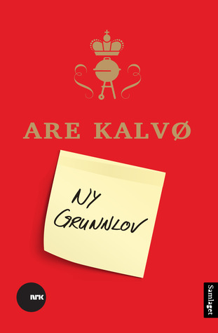 Ny grunnlov by Are Kalvø