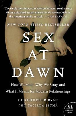 Sex at Dawn by Christopher  Ryan