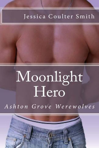 Moonlight Hero by Jessica Coulter Smith