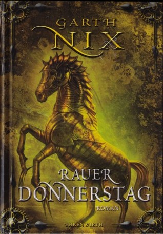 Rauer Donnerstag by Garth Nix