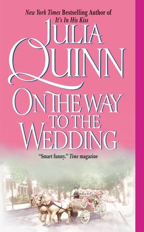 On the Way to the Wedding by Julia Quinn