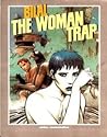 The Woman Trap by Enki Bilal