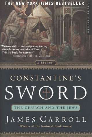 Constantine's Sword by James Carroll