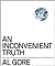 An Inconvenient Truth: The ...