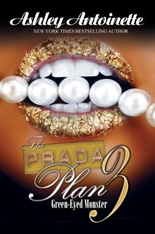 The Prada Plan 3 by Ashley  Antoinette