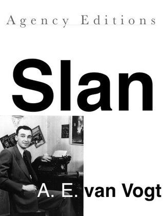 Slan by A.E. van Vogt