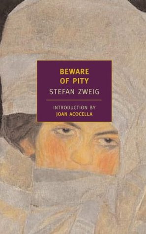 Beware of Pity by Stefan Zweig