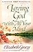 Loving God with All Your Mind by Elizabeth George