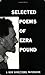 Selected Poems of Ezra Pound by Ezra Pound