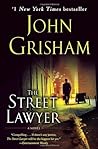 The Street Lawyer by John Grisham