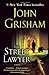 The Street Lawyer by John Grisham