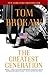 The Greatest Generation by Tom Brokaw