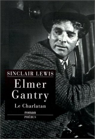 Elmer Gantry by Sinclair Lewis