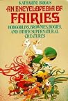 Encyclopedia of Fairies by Katharine M. Briggs