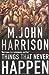 Things That Never Happen by M. John Harrison