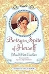 Betsy in Spite of Herself by Maud Hart Lovelace