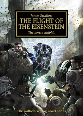 The Flight of the Eisenstein (The Horus Heresy, #4)