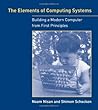 The Elements Of Computing Systems by Noam Nisan