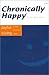 Chronically Happy by Lori Hartwell