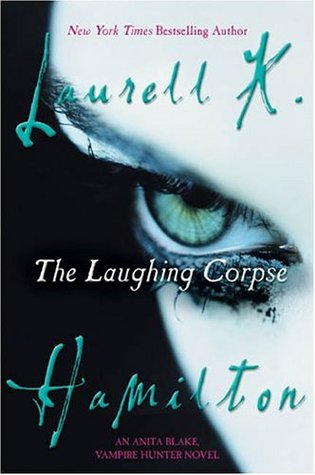 The Laughing Corpse by Laurell K. Hamilton