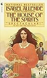 The House of the Spirits by Isabel Allende