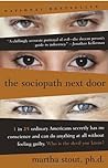 The Sociopath Next Door by Martha Stout