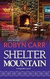 Shelter Mountain by Robyn Carr