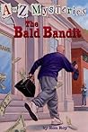 The Bald Bandit by Ron Roy