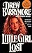 Little Girl Lost by Drew Barrymore