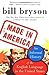 Made in America by Bill Bryson