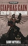 Hero of the Imperium by Sandy Mitchell