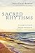 Sacred Rhythms by Ruth Haley Barton