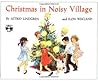 Christmas in Noisy Village by Astrid Lindgren