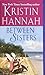 Between Sisters by Kristin Hannah