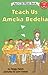 Teach Us, Amelia Bedelia by Peggy Parish