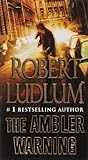 The Ambler Warning by Robert Ludlum