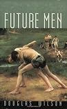 Future Men: Raisi...