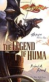 The Legend of Huma (Dragonlance: Heroes, #1)